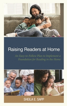 Hardcover Raising Readers at Home: An Easy-to-Follow Plan to Implement a Foundation for Reading in the Home Book