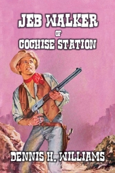 Paperback Jeb Walker of Cochise Station Book