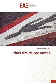Paperback Itinéraire de passantes [French] Book