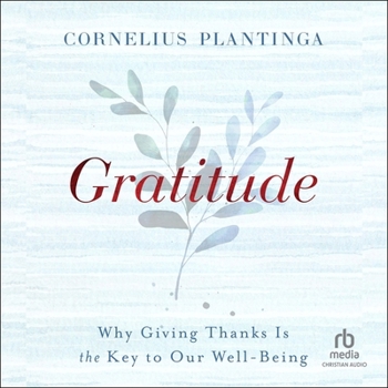 MP3 CD Gratitude: Why Giving Thanks Is the Key to Our Well-Being Book