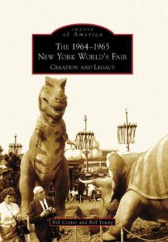 Paperback The 1964-1965 New York World's Fair: Creation and Legacy Book