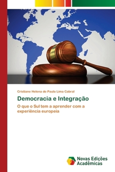 Paperback Democracia e Integração [Portuguese] Book