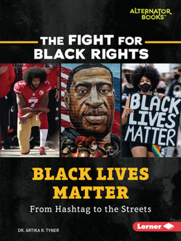 Paperback Black Lives Matter: From Hashtag to the Streets Book