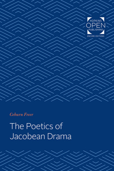Paperback Poetics of Jacobean Drama Book