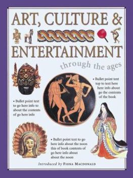 Hardcover Art, Culture & Entertainment: Through the Ages Book