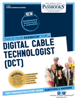 Paperback Digital Cable Technologist (Dct) (C-3823): Passbooks Study Guide Volume 3823 Book