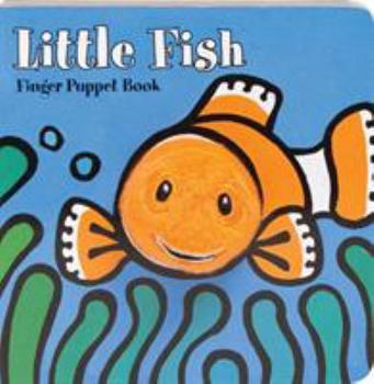 Board book Little Fish: Finger Puppet Book: (Finger Puppet Book for Toddlers and Babies, Baby Books for First Year, Animal Finger Puppets) Book