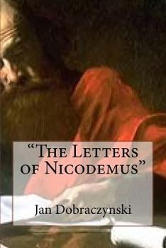 Paperback "The Letters of Nicodemus" Book