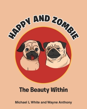 Paperback Happy and Zombie: The Beauty within Book