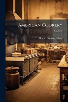 Paperback American Cookery; Volume 3 Book