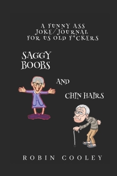 Paperback Saggy Boobs and Chin Hairs: Color Version Book