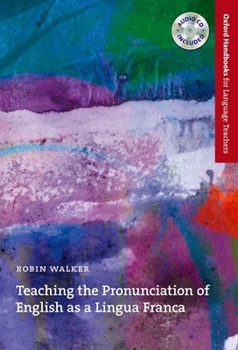 Teaching the Pronunciation of English as a Lingua Franca - Book  of the Oxford Handbooks for Language Teachers