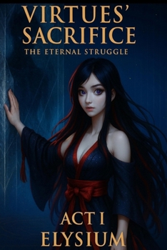 Paperback Virtues' Sacrifice: ACT I Book