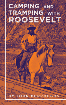 Paperback Camping and Tramping with Roosevelt Book
