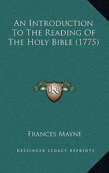 Paperback An Introduction To The Reading Of The Holy Bible (1775) Book
