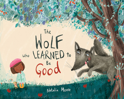 Hardcover The Wolf Who Learned to Be Good Book