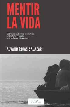 Paperback Mentir la vida [Spanish] Book