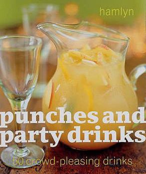 Paperback Punches and Party Drinks: 50 Crowd-Pleasing Drinks Book