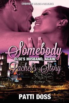 Paperback Somebody Else's Husband, Again: Rachel's Story Book