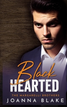Black Hearted - Book #2 of the Dark Mafia