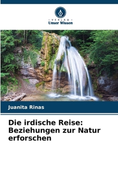 Paperback Die irdische Reise: Beziehungen zur Natur erforschen [German] Book