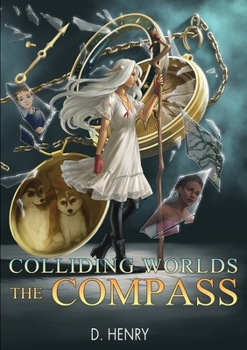 Paperback Colliding Worlds: The Compass Book