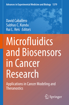 Paperback Microfluidics and Biosensors in Cancer Research: Applications in Cancer Modeling and Theranostics Book