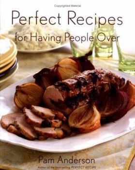 Hardcover Perfect Recipes for Having People Over Book