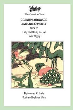 Paperback Grandpa Croaker and Uncle Wiggily: Book 17 - Uncle Wiggily Book