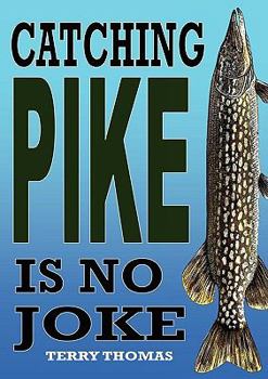 Paperback Catching Pike Is No Joke Book