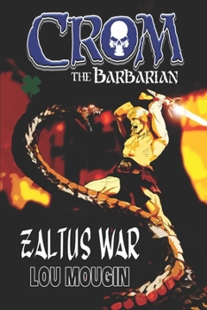 Paperback Crom the Barbarian: Zaltus War Book