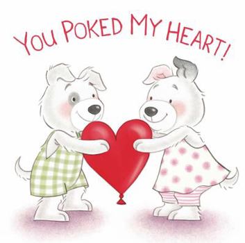 Board book You Poked My Heart! Book