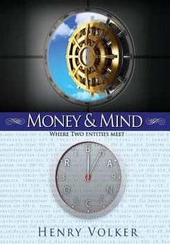 Paperback Money and Mind: Where two entities meet Book