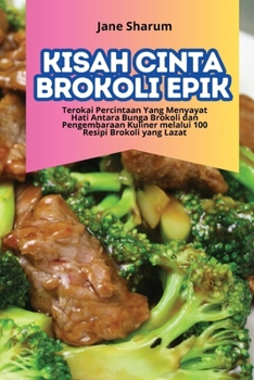Paperback Kisah Cinta Brokoli Epik [Malay] Book
