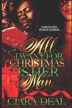 Paperback All I Want For Christmas is Her Man: Standalone Book