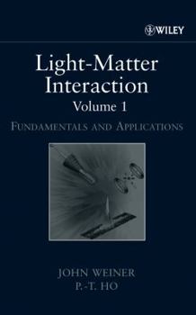 Hardcover Light-Matter Interaction: Fundamentals and Applications Book