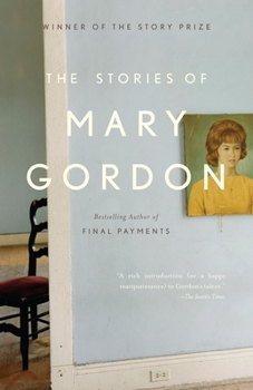 Paperback The Stories of Mary Gordon Book