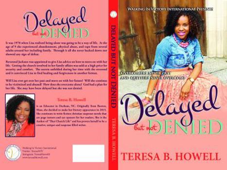 Paperback Delayed But Not Denied Book