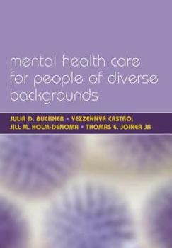 Paperback Mental Health Care for People of Diverse Backgrounds: The Epidemiologically Based Needs Assessment Reviews, Vol 1 Book