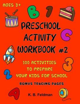 Paperback Preschool Activity Workbook #2 : 100 Activities to Prepare Your Kids for School Book