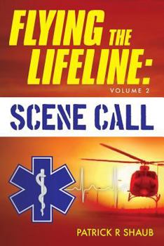 Paperback Flying the Lifeline: Volume 2 Scene Call Book