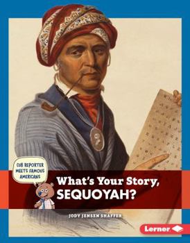 Library Binding What's Your Story, Sequoyah? Book