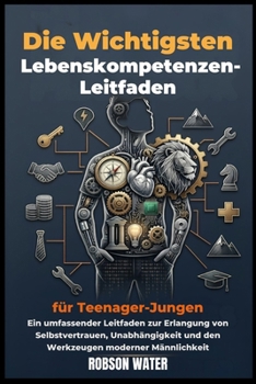 Die wichtigsten LebenskompetenzenLeitfaden für Teenager-Jungen 2026