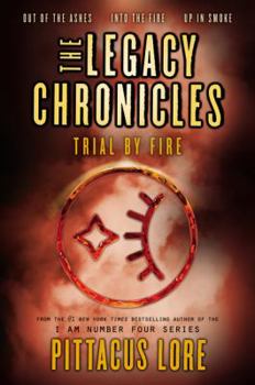 Paperback The Legacy Chronicles: Trial by Fire Book