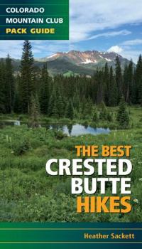 Paperback Best Crested Butte Hikes Book