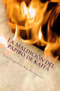 Paperback La maldición del papiro de Kaffá [Spanish] Book
