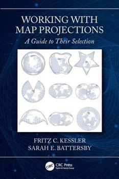 Paperback Working with Map Projections: A Guide to Their Selection Book