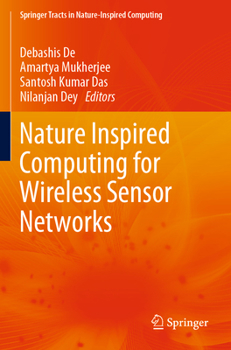 Paperback Nature Inspired Computing for Wireless Sensor Networks Book