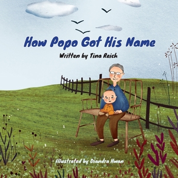 Paperback How Popo Got His Name Book