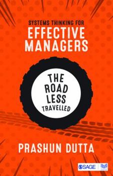 Paperback Systems Thinking for Effective Managers: The Road Less Travelled Book